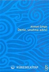 Deniz, Unutma Adını