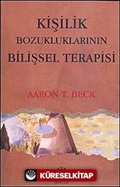 Kişilik Bozukluklarının Bilişsel Terapisi