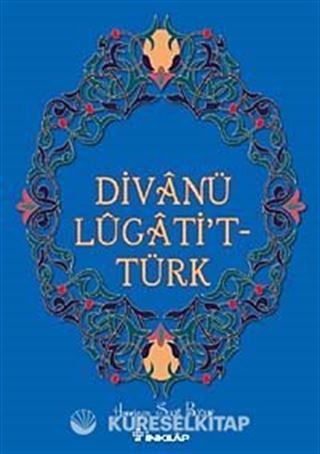 Divanü Lugati't - Türk