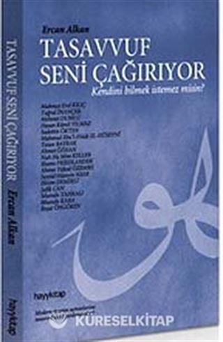 Tasavvuf Seni Çağırıyor