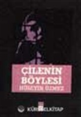 Çilenin Böylesi