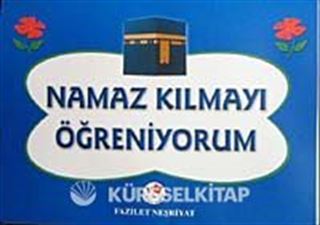 Namaz Kılmayı Öğreniyorum (Erkek)