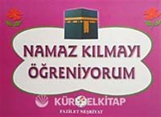 Namaz Kılmayı Öğreniyorum (Kız)