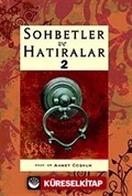 Sohbetler ve Hatıralar 2