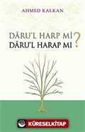 Daru'l Harp mi? Daru'l Harap mı?