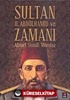 Sultan II. Abdülhamit ve Zamanı