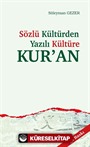 Sözlü Kültür'den Yazılı Kültüre Kur'an