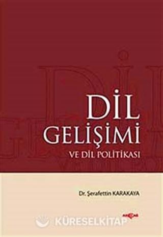 Dil Gelişimi ve Dil Politikası