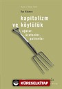 Kapitalizm ve Köylülük-Ağalar, Üretenler, Patronlar