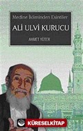 Ali Ulvi Kurucu-Medine İkliminden Esintiler