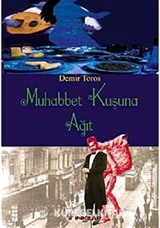 Muhabbet Kuşuna Ağıt