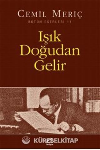 Işık Doğudan Gelir