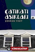 Çatıkatı Aşıkları