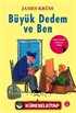 Büyük Dedem ve Ben