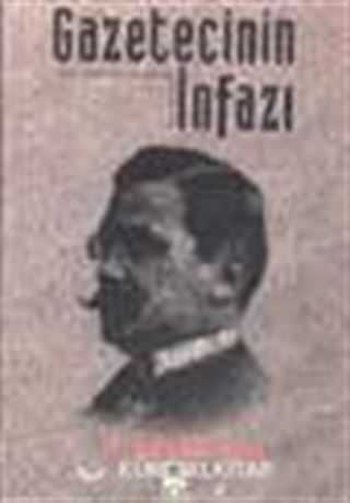Gazetecinin İnfazı