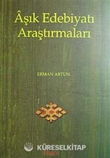 Aşık Edebiyatı Araştırmaları / Erman Artun
