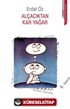 Alçacıktan Kar Yağar
