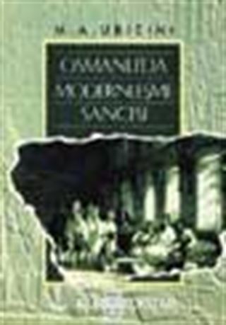 Osmanlı'da Modernleşme Sancısı