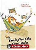 Kabadayı Kedi Cako ve Çevreci Fareler