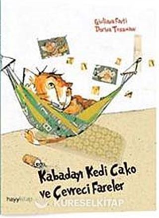 Kabadayı Kedi Cako ve Çevreci Fareler