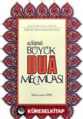 Açıklamalı Büyük Dua Mecmuası