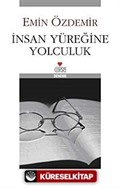 İnsan Yüreğine Yolculuk