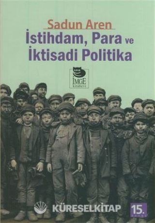 İstihdam Para ve İktisadi Politika