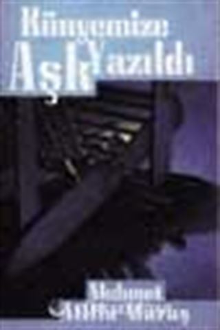 Künyemize Aşk Yazıldı