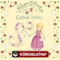 Prenses Gelincik - Çabuk İyileş