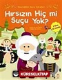 Hırsızın Hiç mi Suçu Yok