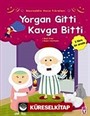 Yorgan Gitti Kavga Bitti