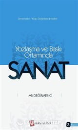 Yozlaşma ve Baskı Ortamında Sanat