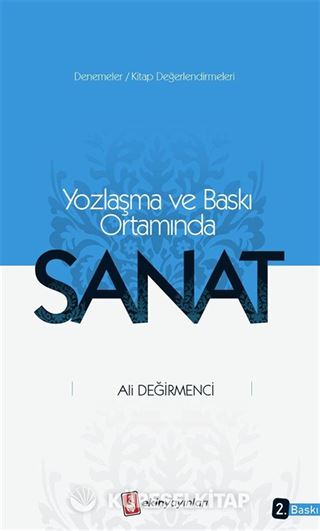Yozlaşma ve Baskı Ortamında Sanat