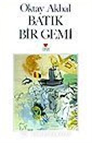 Batık Bir Gemi