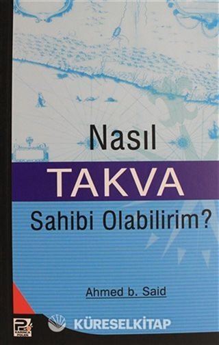 Nasıl Takva Sahibi Oabilirim