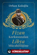 Fizan Korkusundan Libya Mücahitliğine