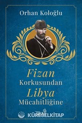 Fizan Korkusundan Libya Mücahitliğine