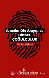 Anonim Din Arayışı ve Dinsel Çoğulculuk