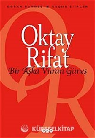 Bir Aşka Vuran Güneş / Seçme Şiirler
