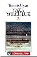 Yaza Yolculuk
