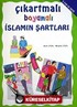 Çıkartmalı Boyamalı İslamın Şartları