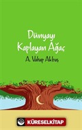 Dünyayı Kaplayan Ağaç