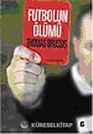 Futbolun Ölümü