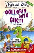 Göllerin Suyu Çıktı