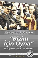 Bizim İçin Oyna