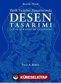 Türk Tezyini Santlarında Desen Tasarımı (Ciltli)