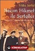 Nazım Hikmet ile Serteller