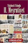 Yüzüncü Yılında II. Meşrutiyet