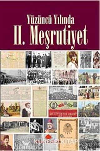 Yüzüncü Yılında II. Meşrutiyet