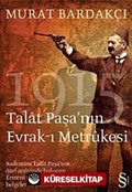 Talat Paşa'nın Evrak-ı Metrukesi